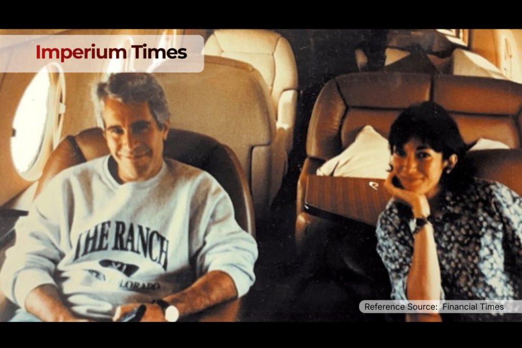 Expanding Impact of the Epstein Files on Global Institutions | Reference Source: Financial Times | Imperium Times | www.imperiumtimes.com | @imperiumtimesofficial